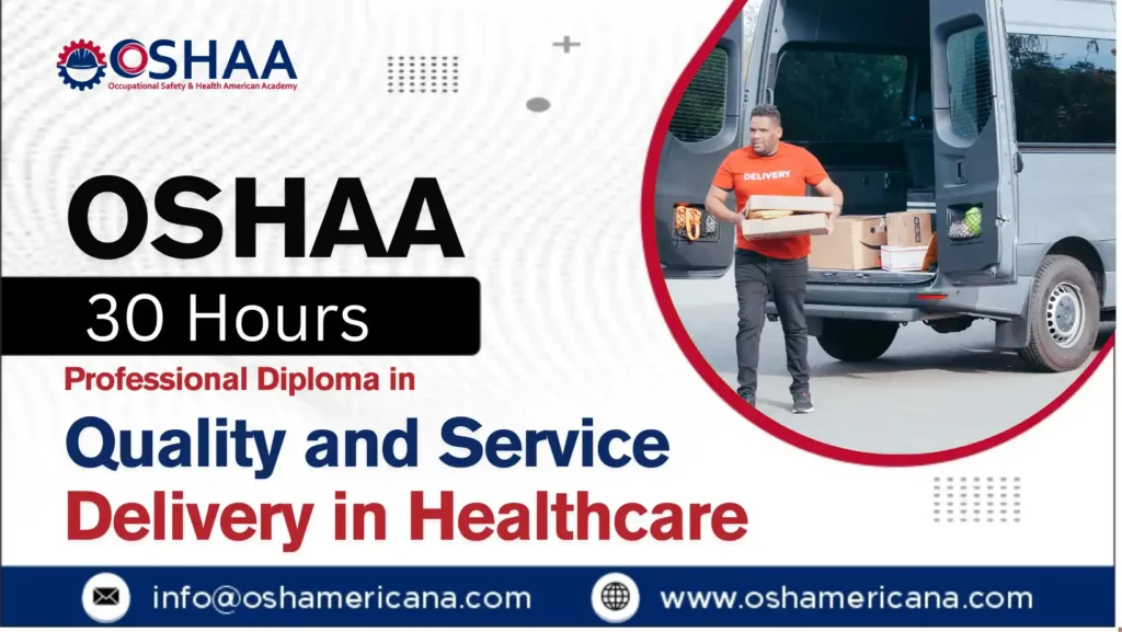 OSHAA 30-Hours Professional Diploma in Quality and Service Delivery in Healthcare