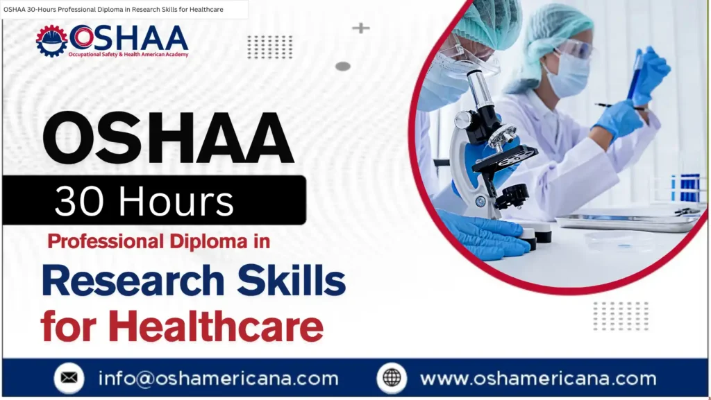 OSHAA 30-Hours Professional Diploma in Research Skills for Healthcare