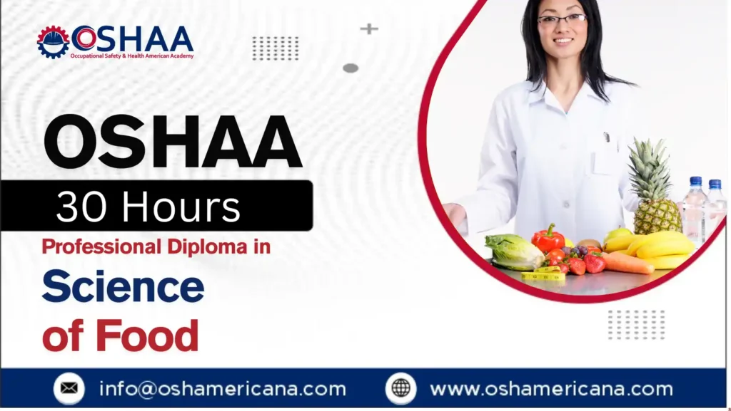OSHAA 30-Hours Professional Diploma in Science of Food