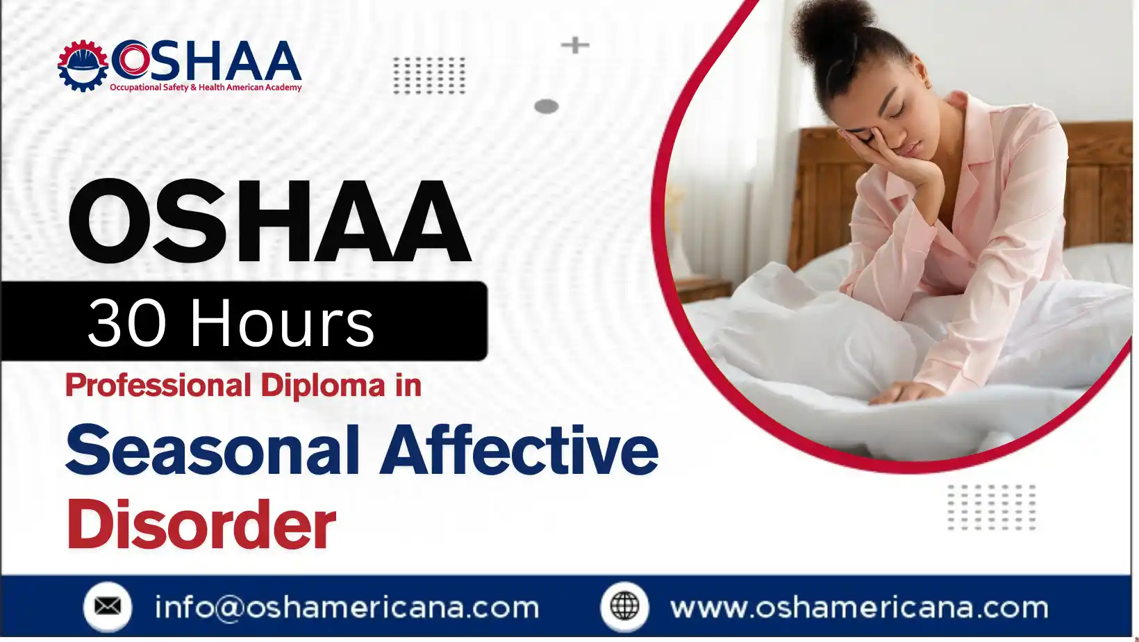 OSHAA 30-Hours Professional Diploma in Seasonal Affective Disorder