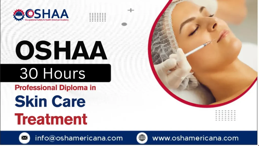 OSHAA 30-Hours Professional Diploma in Skin Care Treatment