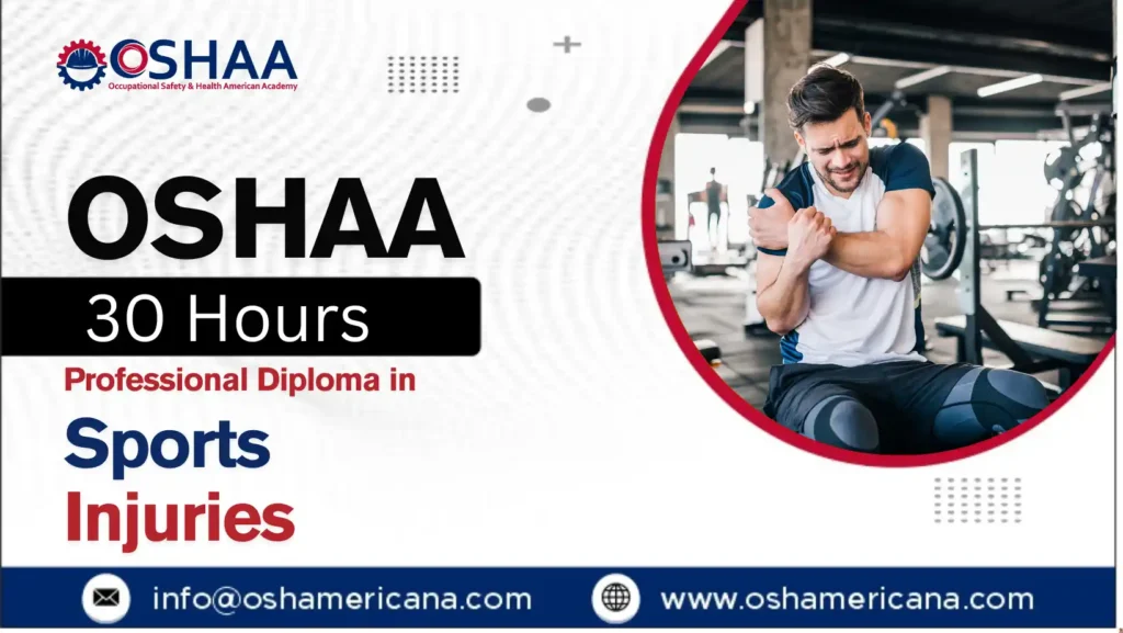 OSHAA 30-Hours Professional Diploma in Sports Injuries