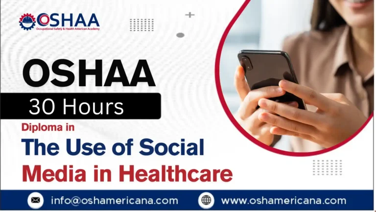 OSHAA 30-Hours Professional Diploma in The Use of Social Media in Healthcare
