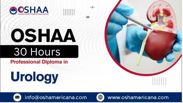 OSHAA 30-Hours Professional Diploma in Urology