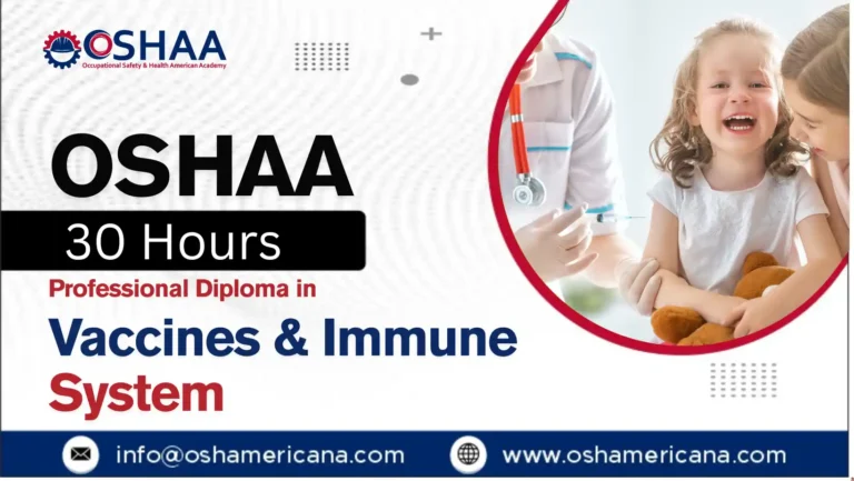 OSHAA 30-Hours Professional Diploma in Vaccines and the Immune System