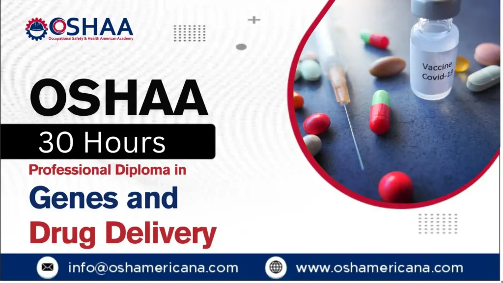 OSHAA 30-Hours Professional Diploma in Genes and Drug Delivery