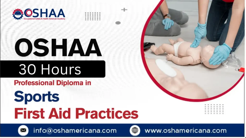 OSHAA 30-Hours Professional Diploma in Sports First Aid Practices