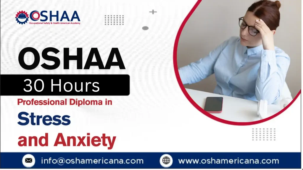 OSHAA 30-Hours Professional Diploma in Stress and Anxiety