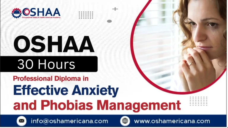 OSHAA 30-Hours Diploma in Effective Anxiety and Phobias Management