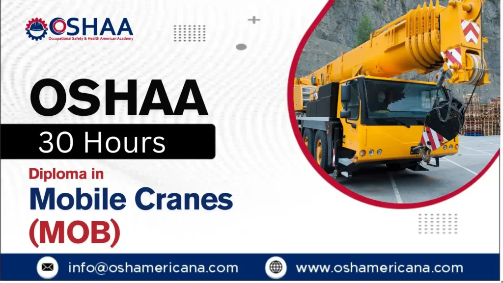 OSHAA 30-Hours Diploma in Mobile Cranes (MOB)