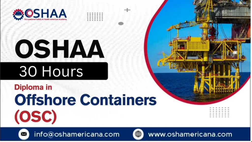 OSHAA 30-Hours Diploma in Offshore Containers (OSC)