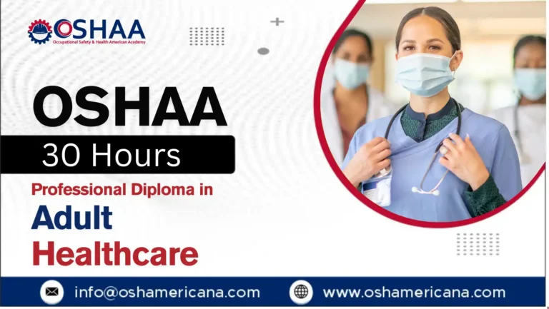 OSHAA 30-Hours Professional Diploma in Adult Healthcare