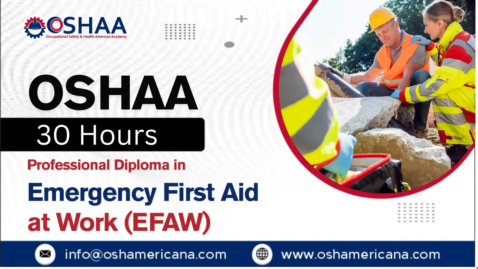 OSHAA 30-Hours Professional Diploma in Emergency First Aid at Work (EFAW)