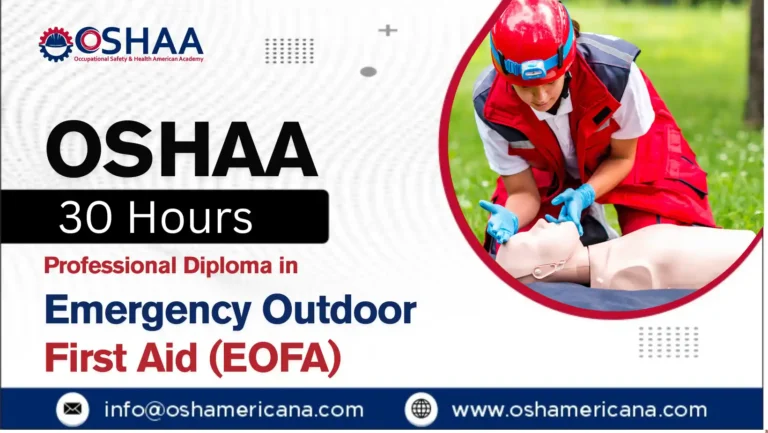 OSHAA 30-Hours Professional Diploma in Emergency Outdoor First Aid (EOFA)