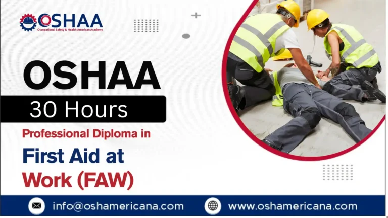 OSHAA 30-Hours Professional Diploma in First Aid at Work (FAW)
