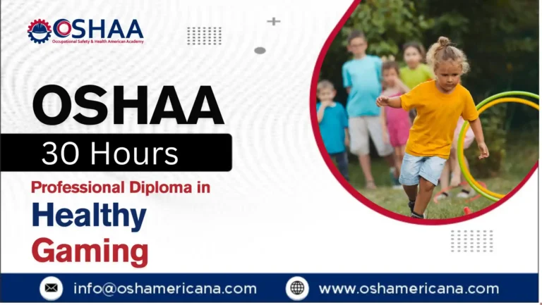 OSHAA 30-Hours Professional Diploma in Healthy Gaming