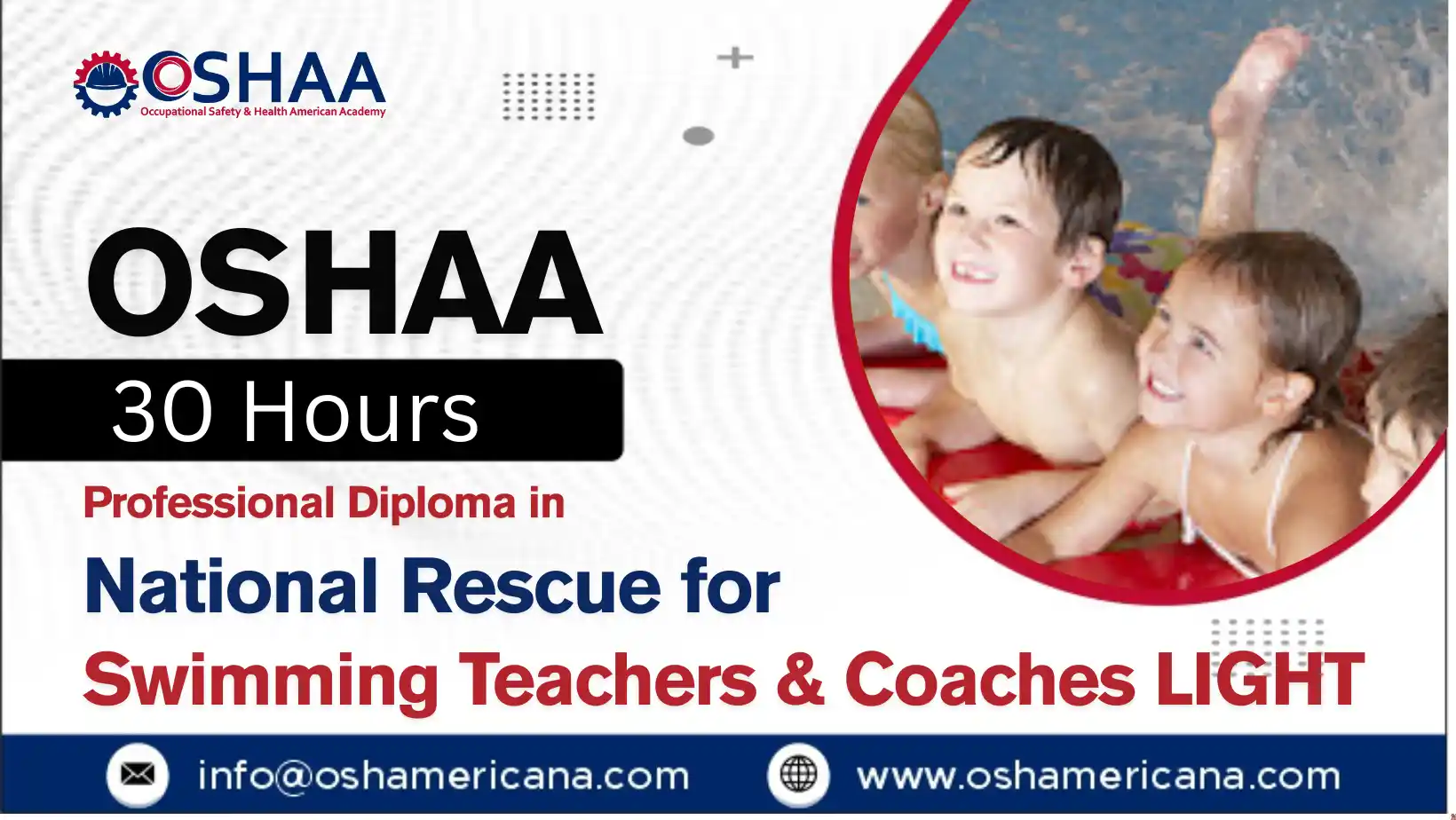 OSHAA 30-Hours Professional Diploma in National Rescue for Swimming Teachers and Coaches LIGHT (NRASTC LIGHT)