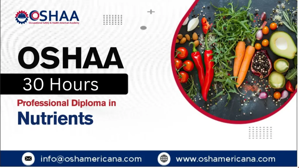 OSHAA 30-Hours Professional Diploma in Nutrients