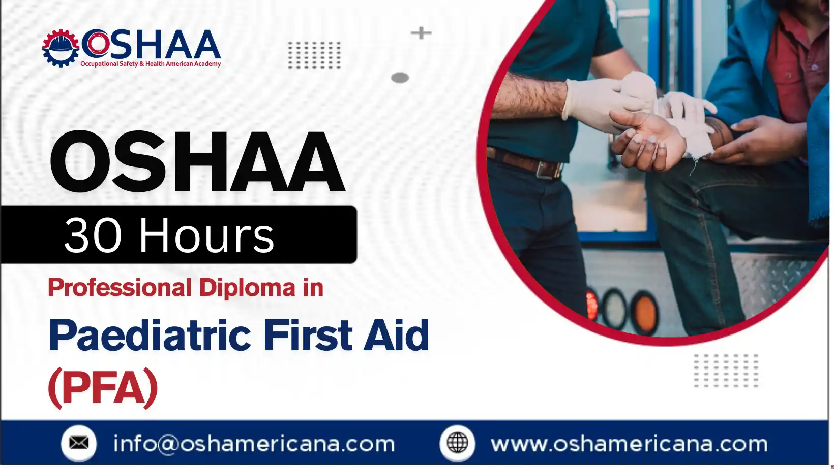 OSHAA 30-Hours Professional Diploma in Paediatric First Aid (PFA)