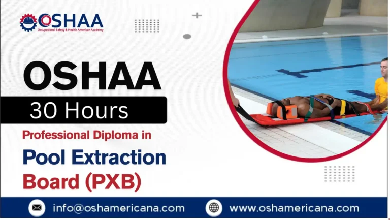 OSHAA 30-Hours Professional Diploma in Pool Extraction Board (PXB)