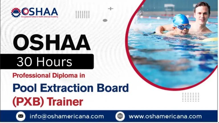 OSHAA 30-Hours Professional Diploma in Pool Extraction Board (PXB) Trainer