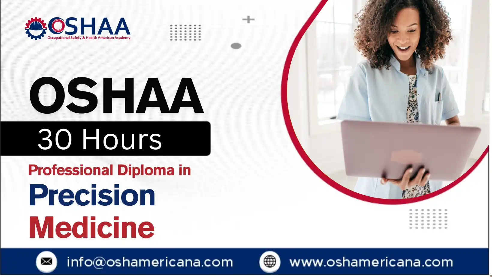 OSHAA 30-Hours Professional Diploma in Precision Medicine