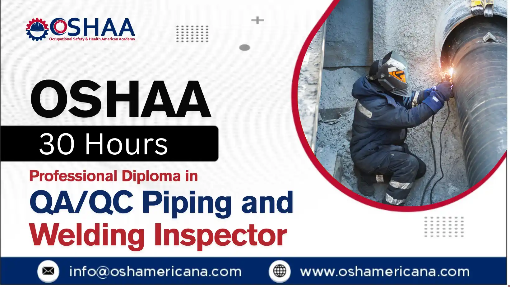 OSHAA 30-Hours Professional Diploma in QA/QC Piping and Welding Inspector