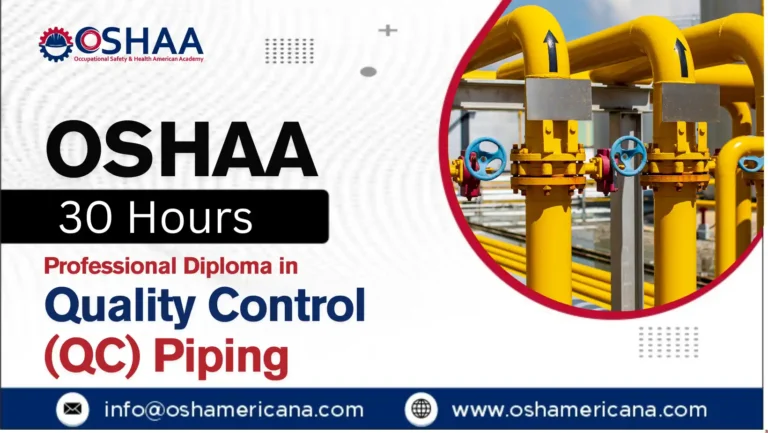 OSHAA 30-Hours Professional Diploma in Quality Control (QC) Piping