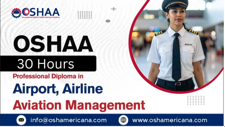 OSHAA 30 Hour Professional Diploma in Airport, Airline and Aviation Management