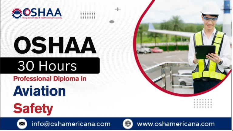 OSHAA 30 Hour Professional Diploma in Aviation Safety