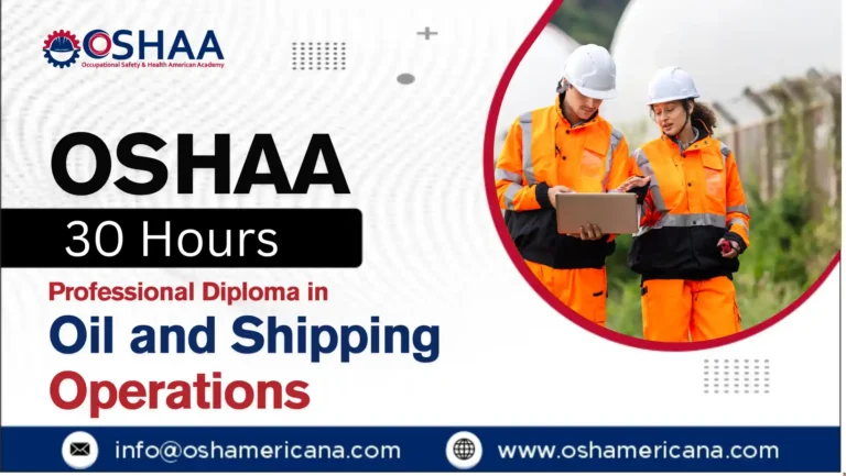 OSHAA 30-Hours Professional Diploma in Oil and Shipping Operations